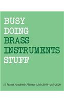 Busy Doing Brass Instruments Stuff