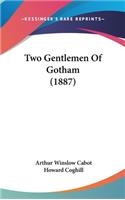 Two Gentlemen of Gotham (1887)