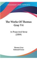 Works Of Thomas Gray V4