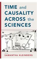 Time and Causality Across the Sciences