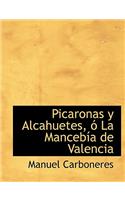 Picaronas y Alcahuetes, La Manceb a de Valencia