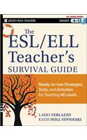 The ESL/ELL Teacher's Survival Guide, grades 4-12