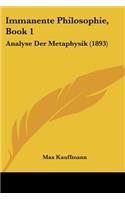 Immanente Philosophie, Book 1