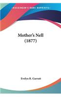 Mother's Nell (1877)