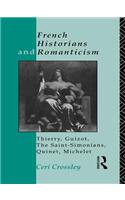 French Historians and Romanticism