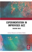 Experimentation in Improvised Jazz
