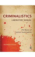 Criminalistics Laboratory Manual
