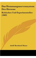 Das Hemmungsnervensystem Des Herzens