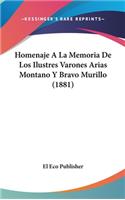 Homenaje a la Memoria de Los Ilustres Varones Arias Montano y Bravo Murillo (1881)