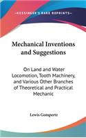 Mechanical Inventions and Suggestions