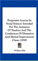 Progressive Lessons in Social Science