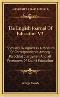 The English Journal of Education V3