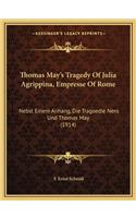 Thomas May's Tragedy Of Julia Agrippina, Empresse Of Rome