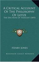 A Critical Account of the Philosophy of Lotze: The Doctrine of Thought (1895)