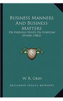 Business Manners and Business Matters