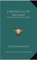 Chronicles Of England: A Metrical History (1842)