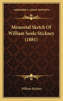 Memorial Sketch of William Soule Stickney (1881)