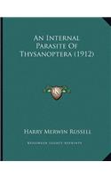 An Internal Parasite Of Thysanoptera (1912)