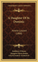 A Daughter Of St. Dominic
