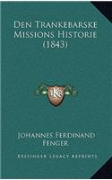 Den Trankebarske Missions Historie (1843)