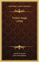 Victory Songs (1910)