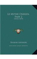 Mythe Osirien, Part 2