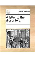 A Letter to the Dissenters.