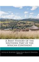 A Brief History of the Southern Part of the African Continent