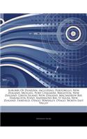 Articles on Suburbs of Dunedin, Including: Portobello, New Zealand, Mosgiel, Port Chalmers, Brighton, New Zealand, Green Island, New Zealand, Macandrew Bay, Harington Point, Andersons Bay, St