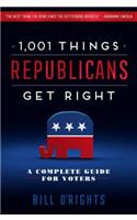 1,001 Things Republicans Get Right