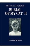 Burial of My Cat II