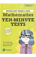 Pearson REVISE Key Stage 2 SATs Maths 10-Minute Tests for 2026, 2027 exams: (Pearson Revise)