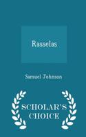 Rasselas - Scholar's Choice Edition