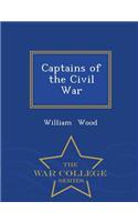 Captains of the Civil War - War College Series