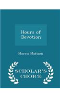 Hours of Devotion - Scholar's Choice Edition