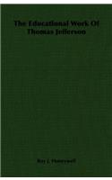 The Educational Work Of Thomas Jefferson