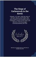 The Siege of Carlaverock in the Xxviii