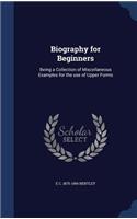 Biography for Beginners