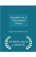 London in a Thousand Years - Scholar's Choice Edition