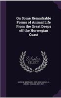 On Some Remarkable Forms of Animal Life From the Great Deeps off the Norwegian Coast