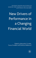 New Drivers of Performance in a Changing World