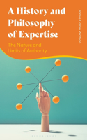 History and Philosophy of Expertise