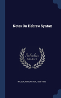 Notes On Hebrew Syntax