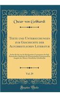 Texte Und Untersuchungen Zur Geschichte Der Altchristlichen Literatur, Vol. 29: Archiv Fï¿½r Die Von Der Kirchenvï¿½ter-Commission Der Kgl. Preussischen Akademie Der Wissenschaften Unternommene Ausgabe Der ï¿½lteren Christlichen Schriftsteller: Archiv Fï¿½r Die Von Der Kirchenvï¿½ter-Commission Der Kgl. Preussischen Akademie Der Wissenschaften Unternommene Ausgabe Der ï¿½lteren Christlichen