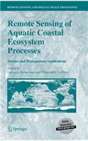 Remote Sensing of Aquatic Coastal Ecosystem Processes