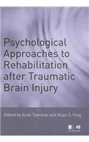 Psychological Approaches to Rehabilitation after Traumatic Brain Injury