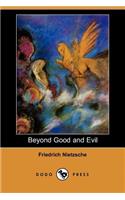 Beyond Good and Evil (Dodo Press)