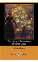 Life and Adventures of Santa Claus (Dodo Press)