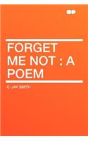 Forget Me Not