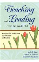 Teaching and Leading from the Inside Out